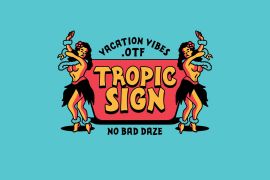 Tropic Sign Regular