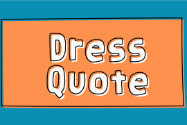 Dress Quote Outline