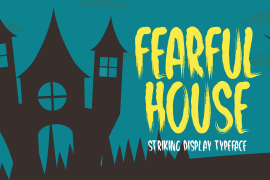 Fearful House Regular