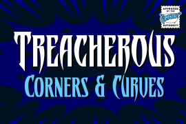 Treacherous Corners