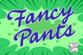 Fancy Pants Schmancy