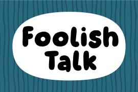 Foolish Talk Italic