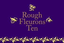 Rough Fleurons Ten