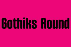 Gothiks Round Bold