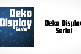 Deko Display Open Serial