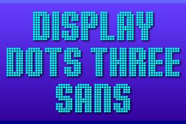 Display Dots Three Sans Display Dots Three Sans