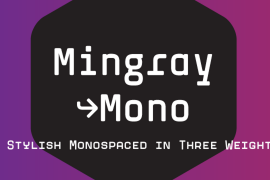 Mingray Mono