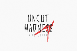 Uncut Madness Extras