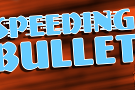 Speeding Bullet Trails Italic
