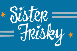 Sister Frisky