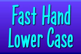 Fast Hand Lower Case