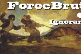 Force Brute&Ignorance