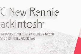 ITC New Rennie Mackintosh Bold