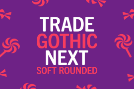 Trade Gothic Next Soft Rounded Pro Bold